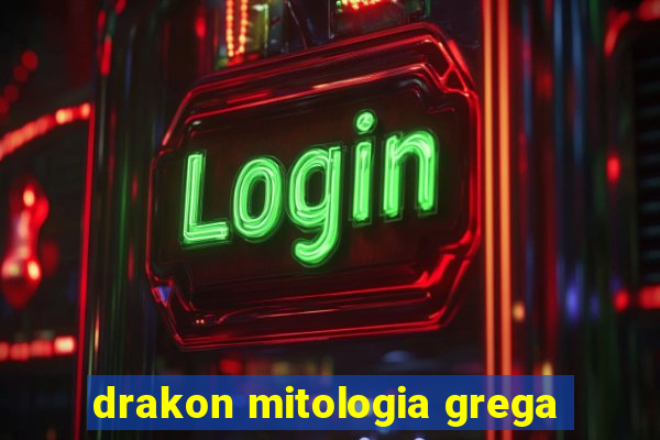 drakon mitologia grega